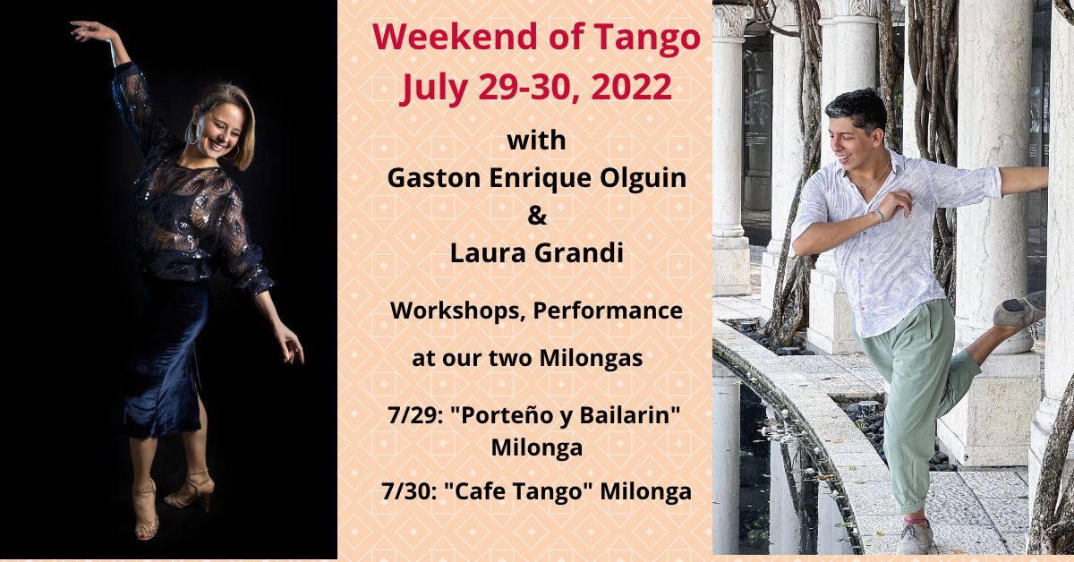 WEEKEND WITH LAURA GRANDI & GASTON ENRIQUE OLGUINTwo MilongasFriday